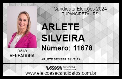 Candidato ARLETE SILVEIRA 2024 - TUPANCIRETÃ - Eleições