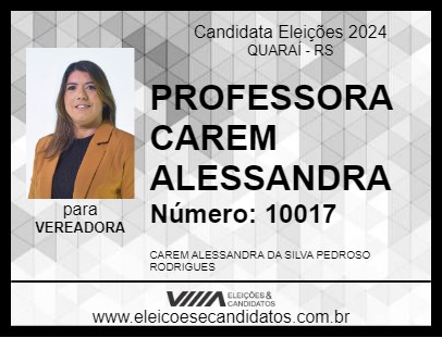 Candidato PROFESSORA CAREM ALESSANDRA 2024 - QUARAÍ - Eleições