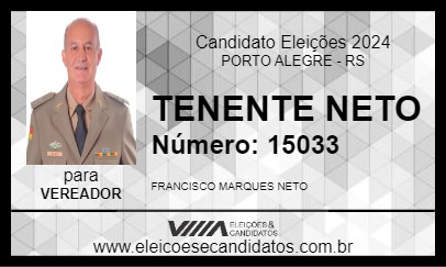 Candidato TENENTE NETO 2024 - PORTO ALEGRE - Eleições