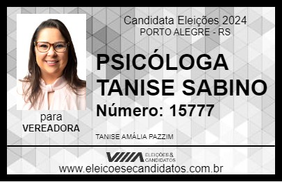 Candidato PSICÓLOGA TANISE SABINO 2024 - PORTO ALEGRE - Eleições