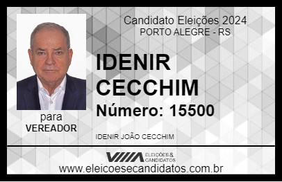 Candidato IDENIR CECCHIM 2024 - PORTO ALEGRE - Eleições