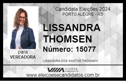 Candidato LISSANDRA THOMSEN 2024 - PORTO ALEGRE - Eleições