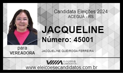 Candidato JACQUELINE 2024 - ACEGUÁ - Eleições