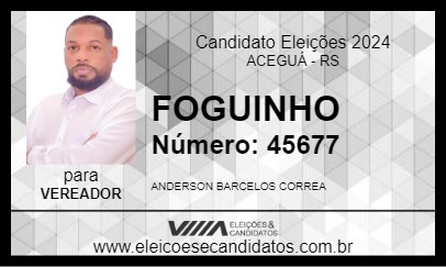 Candidato FOGUINHO 2024 - ACEGUÁ - Eleições