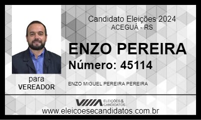 Candidato ENZO PEREIRA 2024 - ACEGUÁ - Eleições