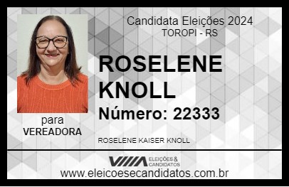 Candidato ROSELENE KNOLL 2024 - TOROPI - Eleições