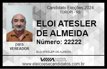 Candidato ELOI ATESLER DE ALMEIDA 2024 - TOROPI - Eleições