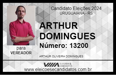 Candidato ARTHUR DOMINGUES 2024 - URUGUAIANA - Eleições