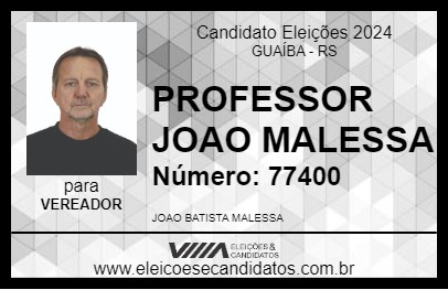 Candidato PROFESSOR JOAO MALESSA 2024 - GUAÍBA - Eleições