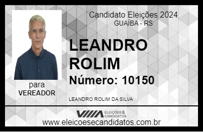 Candidato LEANDRO ROLIM 2024 - GUAÍBA - Eleições