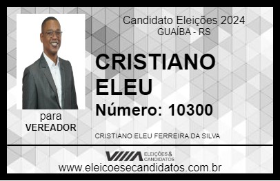 Candidato CRISTIANO ELEU 2024 - GUAÍBA - Eleições