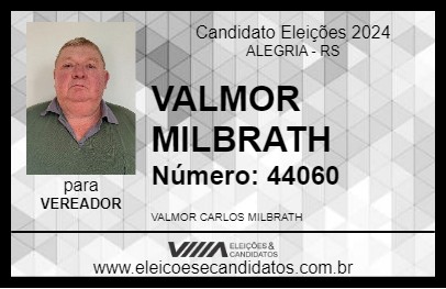 Candidato VALMOR MILBRATH 2024 - ALEGRIA - Eleições