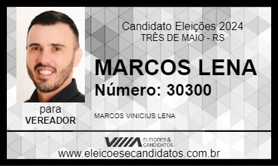 Candidato MARCOS LENA 2024 - TRÊS DE MAIO - Eleições