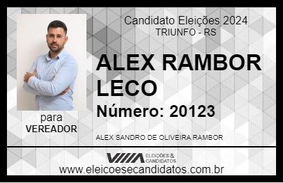 Candidato ALEX RAMBOR LECO 2024 - TRIUNFO - Eleições