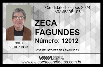 Candidato ZECA FAGUNDES 2024 - ARAMBARÉ - Eleições