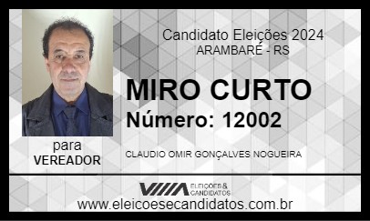 Candidato MIRO CURTO 2024 - ARAMBARÉ - Eleições