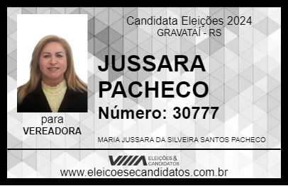 Candidato JUSSARA PACHECO 2024 - GRAVATAÍ - Eleições