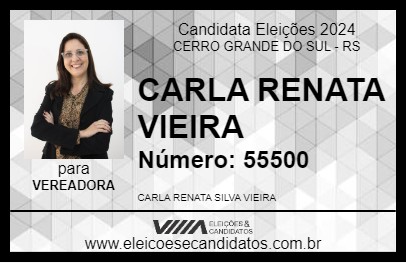 Candidato CARLA RENATA VIEIRA 2024 - CERRO GRANDE DO SUL - Eleições