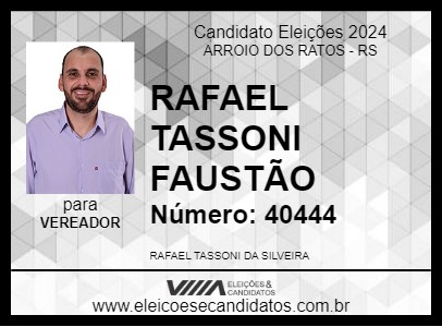 Candidato RAFAEL TASSONI FAUSTÃO 2024 - ARROIO DOS RATOS - Eleições