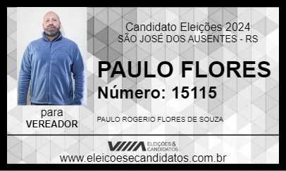 Candidato PAULO FLORES 2024 - SÃO JOSÉ DOS AUSENTES - Eleições