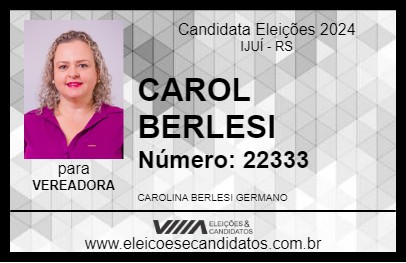 Candidato CAROL BERLESI 2024 - IJUÍ - Eleições