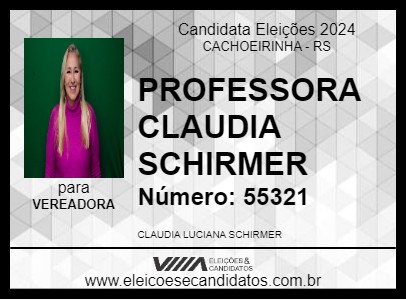 Candidato PROFESSORA CLAUDIA SCHIRMER 2024 - CACHOEIRINHA - Eleições