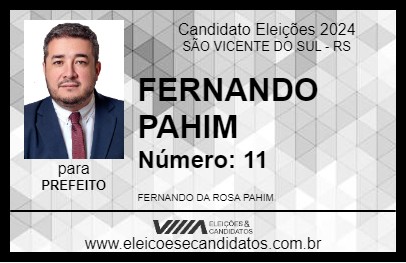 Candidato FERNANDO PAHIM 2024 - SÃO VICENTE DO SUL - Eleições