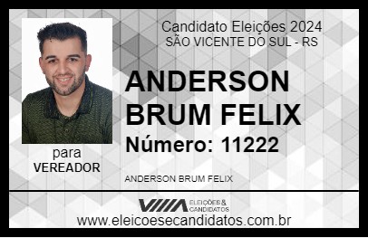 Candidato ANDERSON BRUM FELIX 2024 - SÃO VICENTE DO SUL - Eleições