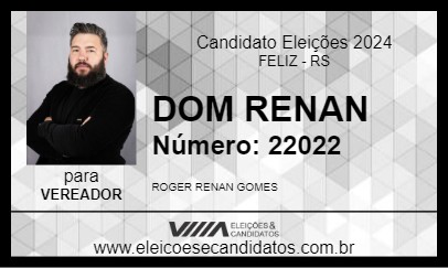 Candidato DOM RENAN 2024 - FELIZ - Eleições