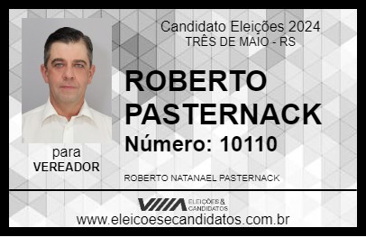 Candidato ROBERTO  PASTERNACK 2024 - TRÊS DE MAIO - Eleições