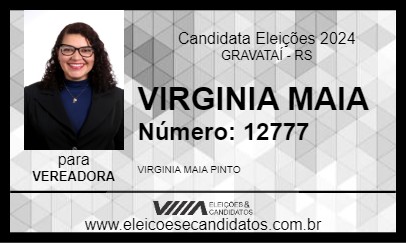 Candidato VIRGINIA MAIA 2024 - GRAVATAÍ - Eleições