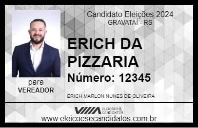 Candidato ERICH DA PIZZARIA 2024 - GRAVATAÍ - Eleições