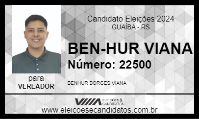 Candidato BEN-HUR VIANA 2024 - GUAÍBA - Eleições