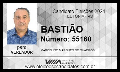 Candidato BASTIÃO 2024 - TEUTÔNIA - Eleições