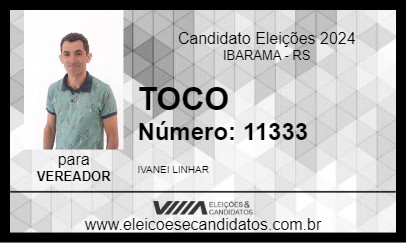 Candidato TOCO 2024 - IBARAMA - Eleições