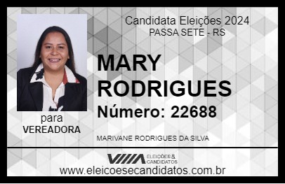 Candidato MARY RODRIGUES 2024 - PASSA SETE - Eleições