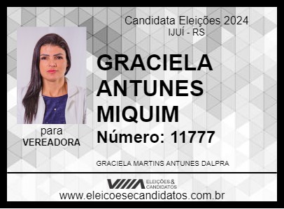 Candidato GRACIELA ANTUNES MIQUIM 2024 - IJUÍ - Eleições