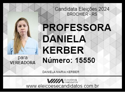 Candidato PROFESSORA DANIELA KERBER 2024 - BROCHIER - Eleições