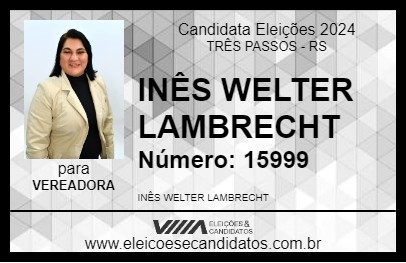 Candidato INÊS WELTER LAMBRECHT 2024 - TRÊS PASSOS - Eleições