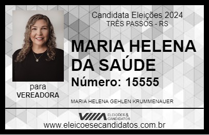 Candidato MARIA HELENA DA SAÚDE 2024 - TRÊS PASSOS - Eleições