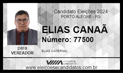 Candidato ELIAS CANAÃ 2024 - PORTO ALEGRE - Eleições