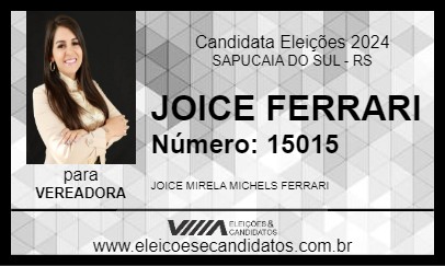 Candidato JOICE FERRARI 2024 - SAPUCAIA DO SUL - Eleições