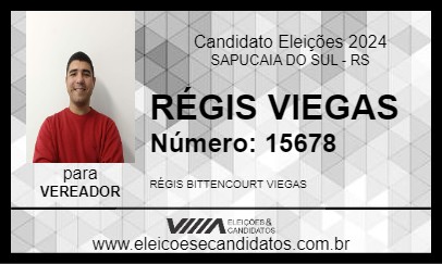 Candidato RÉGIS VIEGAS 2024 - SAPUCAIA DO SUL - Eleições