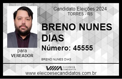 Candidato BRENO NUNES DIAS 2024 - TORRES - Eleições