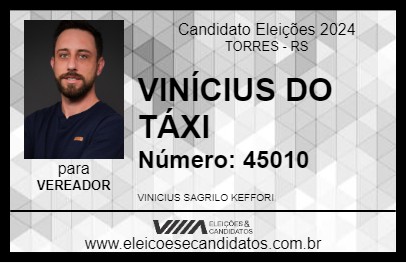 Candidato VINÍCIUS DO TÁXI 2024 - TORRES - Eleições