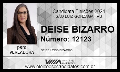 Candidato DEISE BIZARRO 2024 - SÃO LUIZ GONZAGA - Eleições