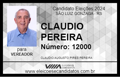 Candidato CLAUDIO PEREIRA 2024 - SÃO LUIZ GONZAGA - Eleições