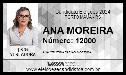 Candidato ANA MOREIRA 2024 - PORTO MAUÁ - Eleições