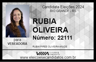 Candidato RUBIA OLIVEIRA 2024 - RIO GRANDE - Eleições