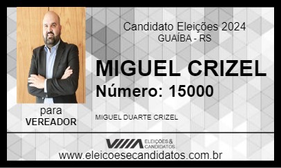 Candidato MIGUEL CRIZEL 2024 - GUAÍBA - Eleições